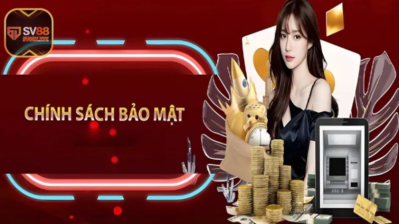 Chinh sach bao mat SV88